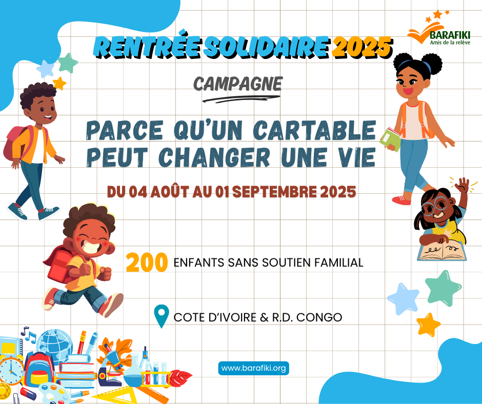 Affiche de la campagne - Rentrée solidaire 2025 - Barafiki - Amis de la relève